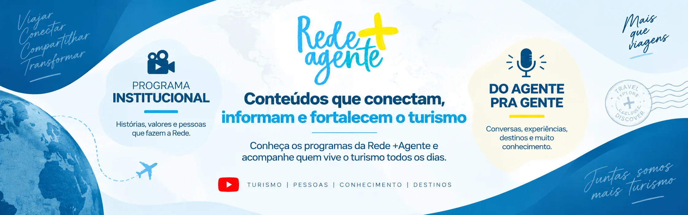 Youtube da Rede +agente